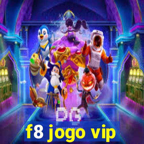 f8 jogo vip
