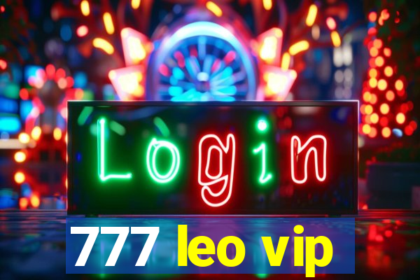 777 leo vip