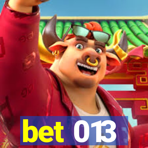 bet 013