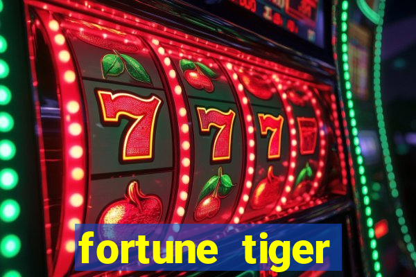 fortune tiger depósito 1 real