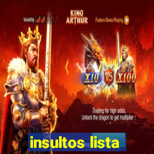 insultos lista