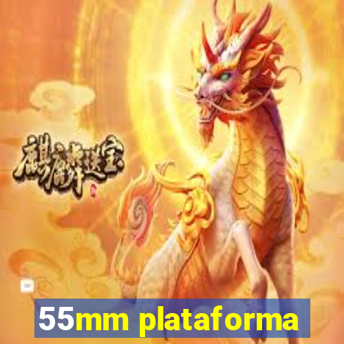 55mm plataforma