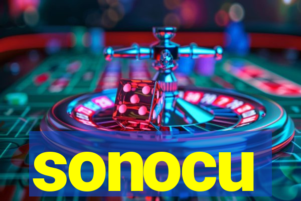 sonocu