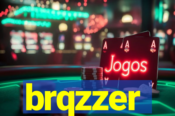 brqzzer