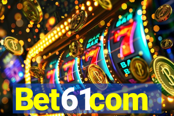 Bet61com