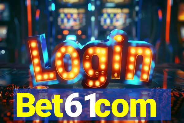 Bet61com