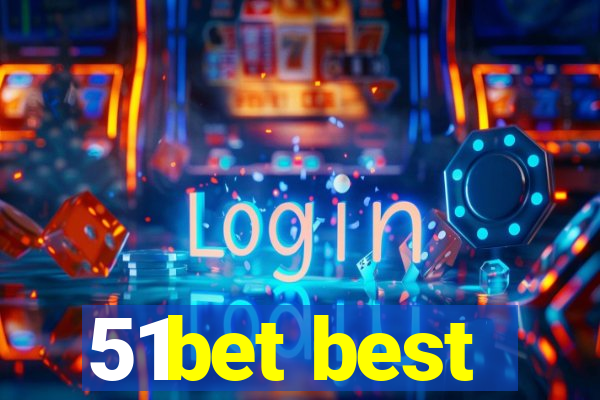 51bet best