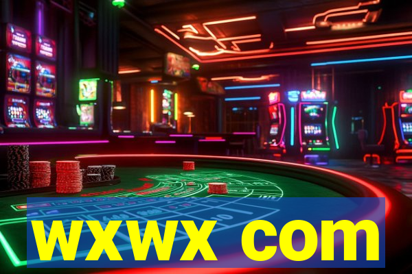 wxwx com