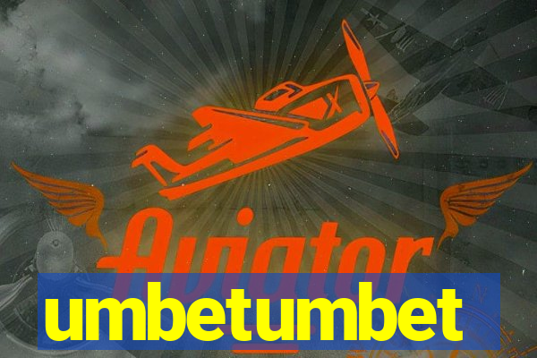 umbetumbet