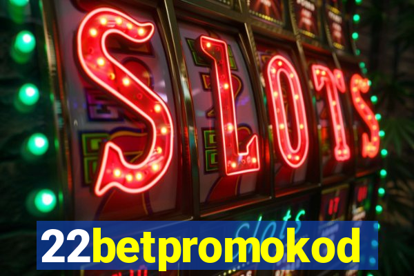 22betpromokod