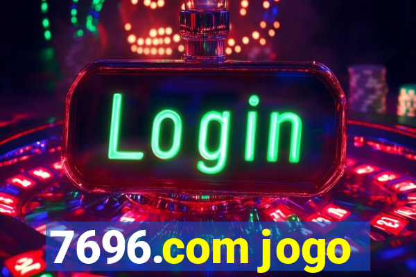 7696.com jogo