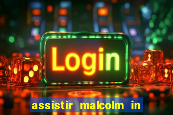 assistir malcolm in the middle on-line