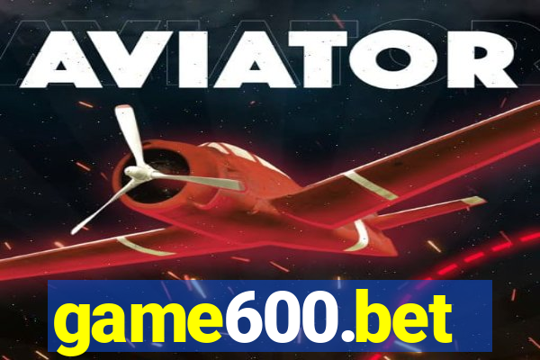 game600.bet