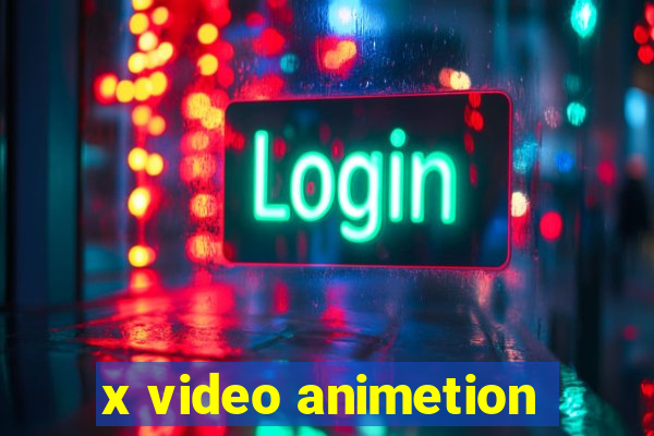 x video animetion