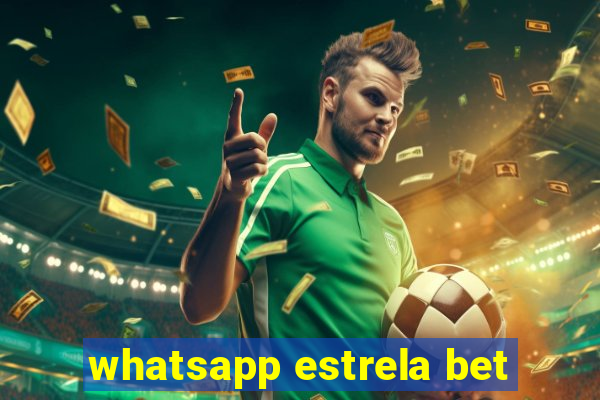 whatsapp estrela bet