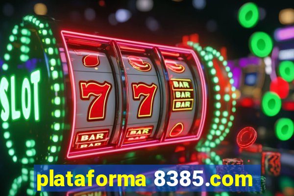 plataforma 8385.com