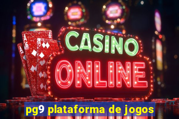 pg9 plataforma de jogos