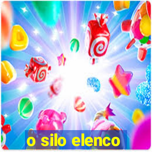 o silo elenco