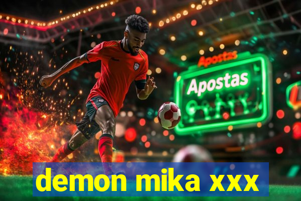 demon mika xxx
