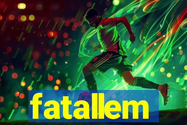 fatallem
