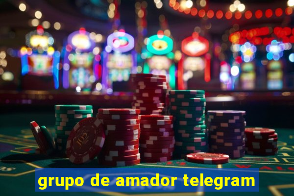 grupo de amador telegram