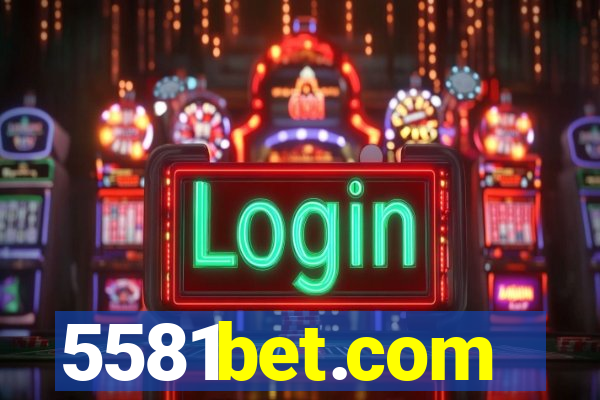 5581bet.com