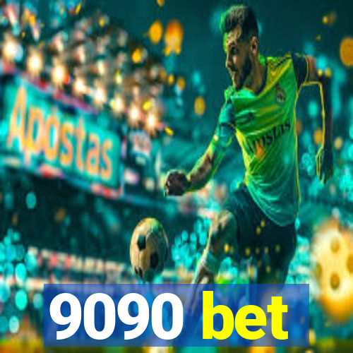 9090 bet