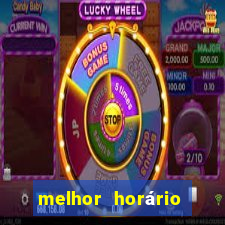 melhor horário para jogar fortune tiger de tarde