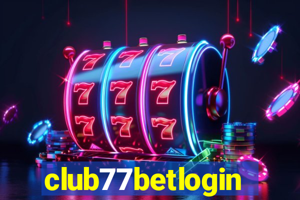 club77betlogin