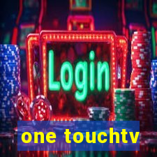 one touchtv