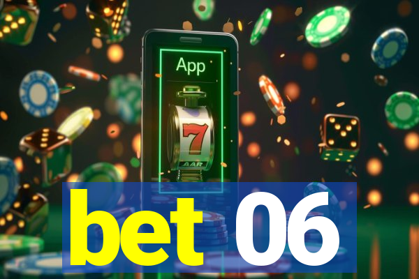 bet 06