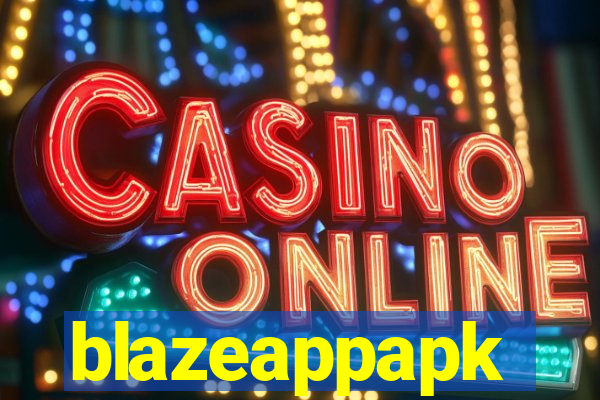 blazeappapk