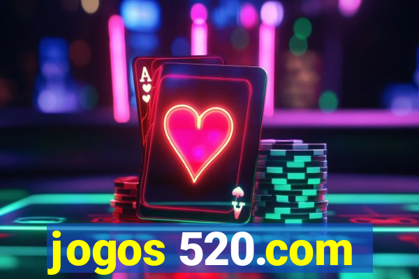 jogos 520.com