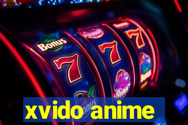 xvido anime