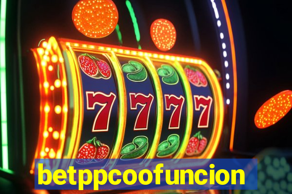 betppcoofuncion
