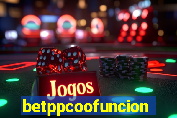 betppcoofuncion