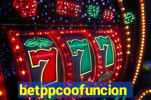 betppcoofuncion