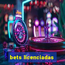 bets licenciadas