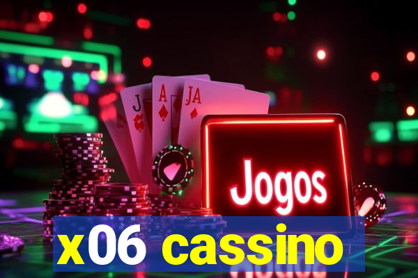 x06 cassino