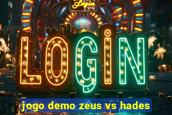 jogo demo zeus vs hades