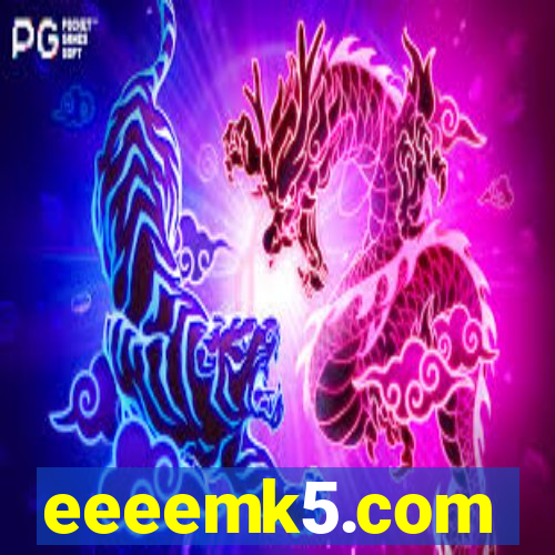 eeeemk5.com