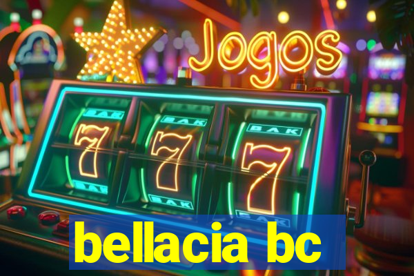 bellacia bc