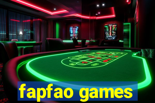 fapfao games