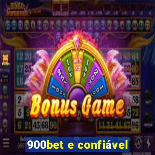 900bet e confiável