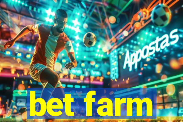 bet farm