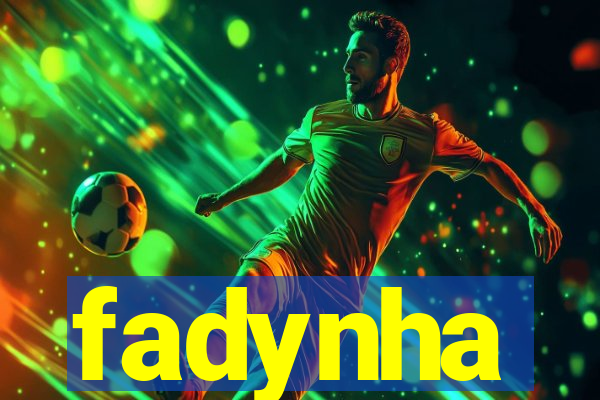 fadynha