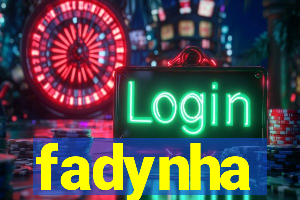 fadynha