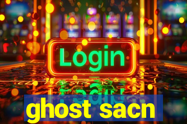 ghost sacn