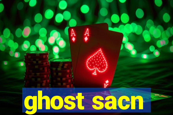 ghost sacn