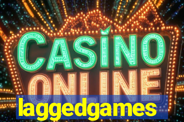 laggedgames
